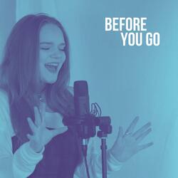 Before You Go