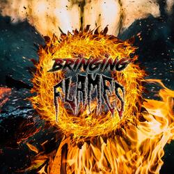 Bringing Flames