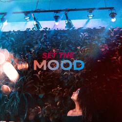 Set the Mood