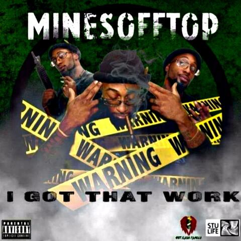 I Got That Work