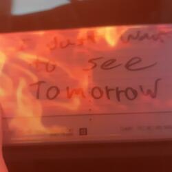 I Just Want to See Tomorrow