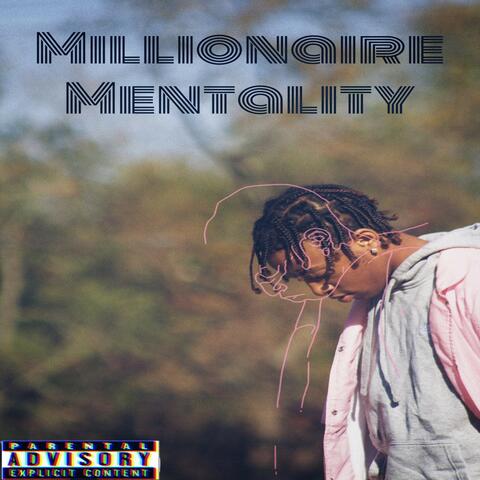 Millionaire Mentality