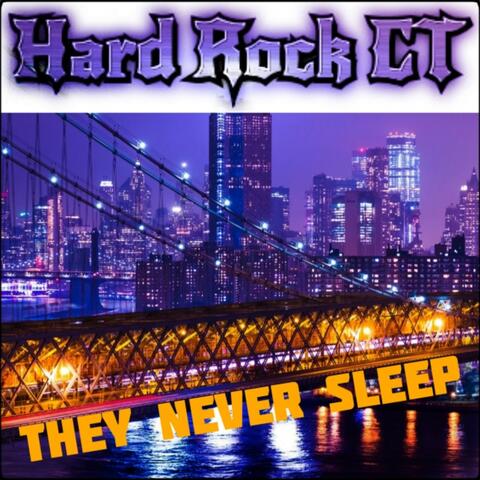 They Never Sleep