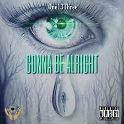 Gonna Be Alright