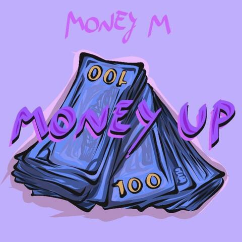 Money Up