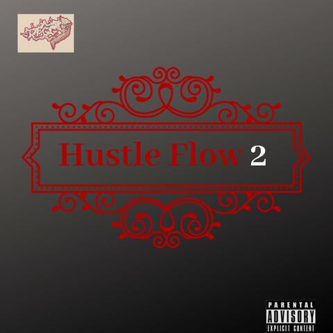 Hustle Flow 2