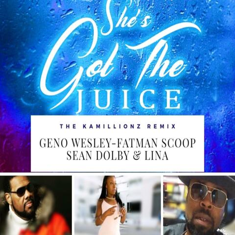 She's Got the Juice
