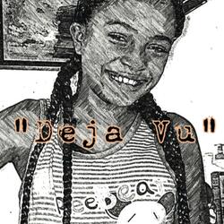 Deja Vu