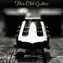 This Old Guitar