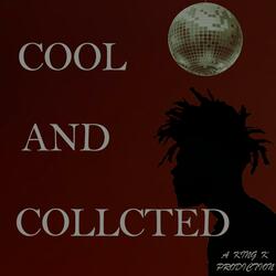 Cool and Collected