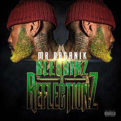 Blessinz N Reflectionz