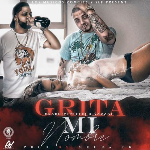 Grita Mi Nombre