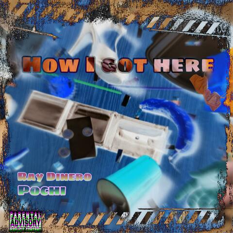 How I Got Here