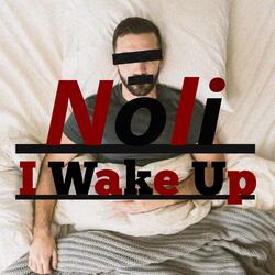 I Wake Up
