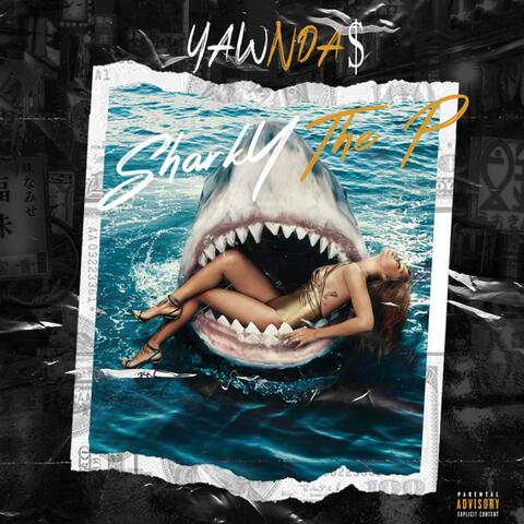 Sharky Tha P