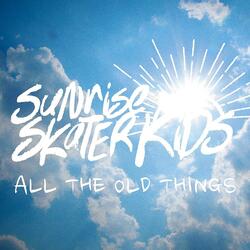 All the Old Things