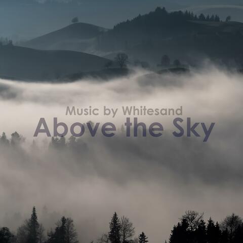 Above the Sky