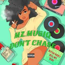 Don't Chase
