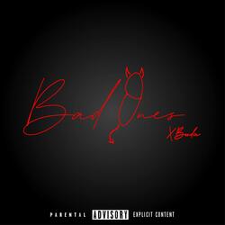 Bad Ones
