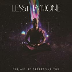 The Art of Forgetting You