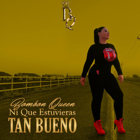 Ni Que Estuvieras Tan Bueno