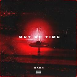 Out of Time