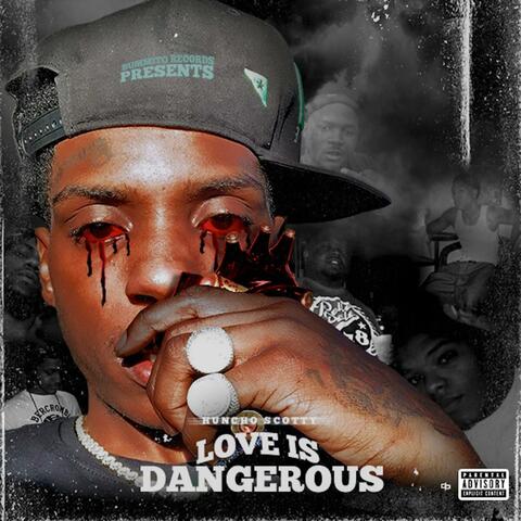 Love Is Dangerous