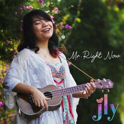 Mr. Right Now
