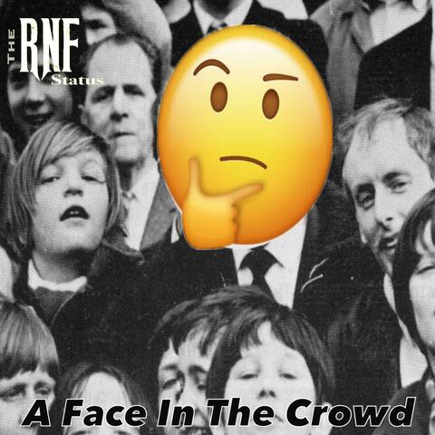A Face in the Crowd