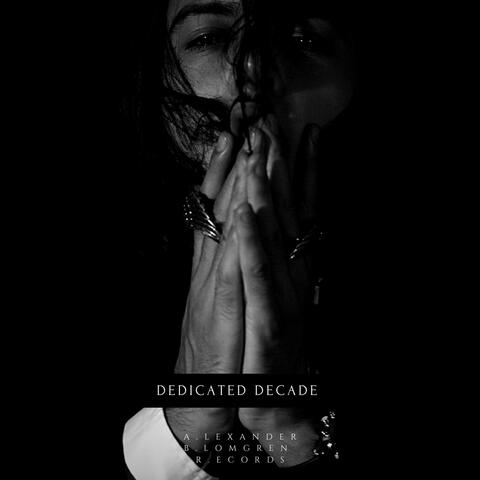 Dedicated Decade