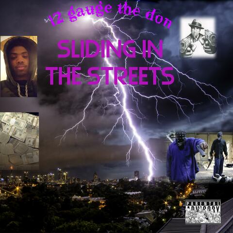 Sliding in the Streets