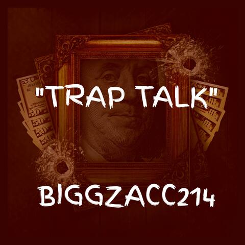 Trap Talk