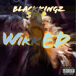 Wikked (Blackkingz)