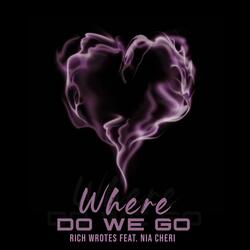 Where Do We Go
