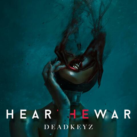 Hear the War