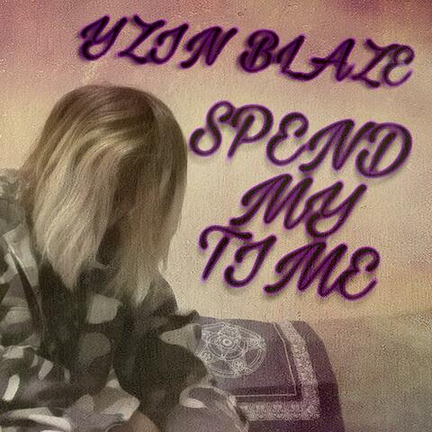 Spend My Time