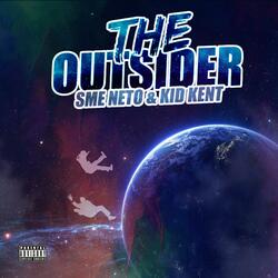 The Outsider (feat. SME Neto)