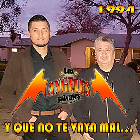 Y Que No Te Vaya Mal