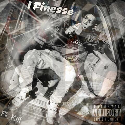 I Finesse