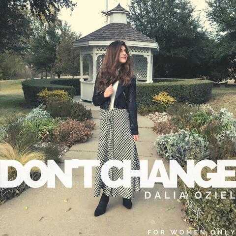 Don't Change