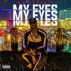 My Eyes
