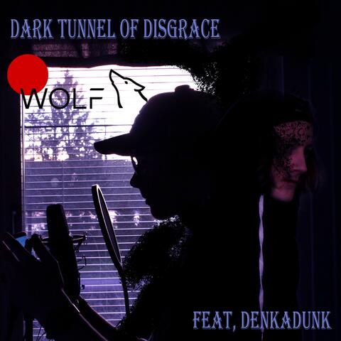 Dark Tunnel of Disgrace