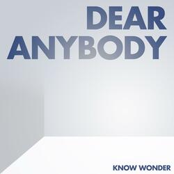 Dear Anybody