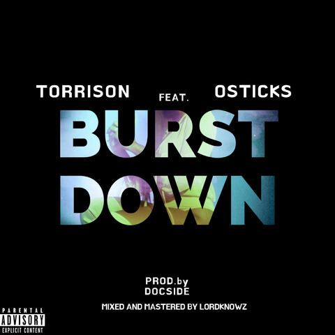 Burst Down