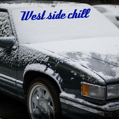 West Side Chill