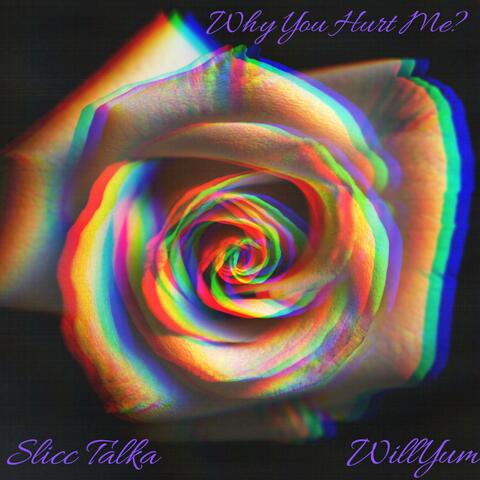 Why You Hurt Me?