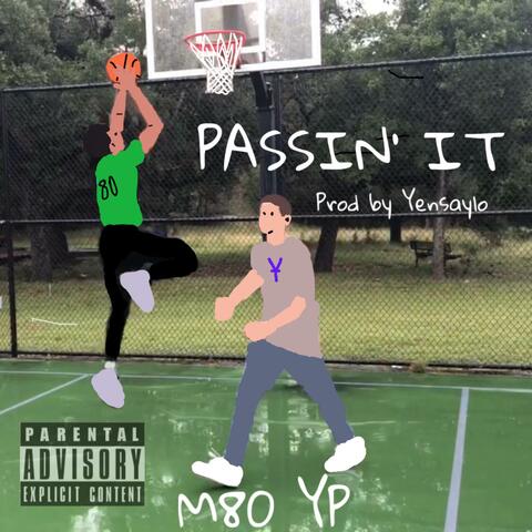 Passin' It