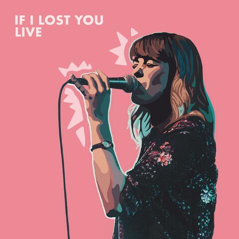 If I Lost You