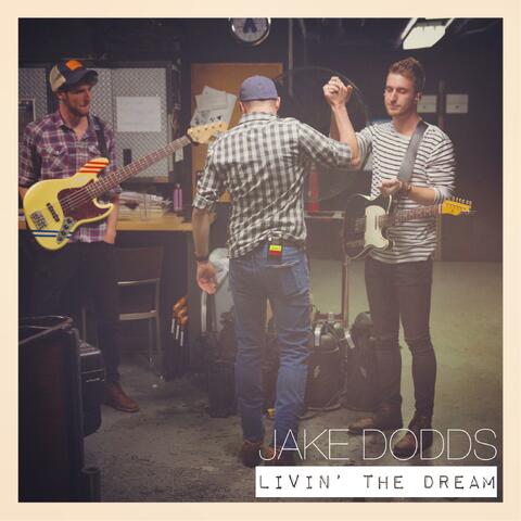 Livin' the Dream