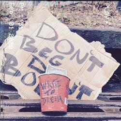 Don't Beg, Don't Borrow